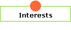 Interests